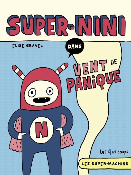 Title details for Super Nini by Élise Gravel - Wait list